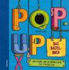 Pop-Up. Das Bastelbuch - Ruth Wickings