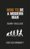 How to Be a Modern Man - Danny Wallace