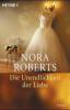 Die Unendlichkeit der Liebe - Nora Roberts