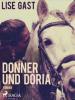 Donner und Doria - Lise Gast