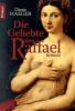 Die Geliebte des Raffael - Diane Haeger