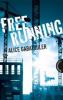 Freerunning - Alice Gabathuler