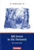 Mit Jeans in die Steinzeit, Ein Leseprojekt - Wolfgang Kuhn