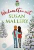Weihnachten mit Susan Mallery - Susan Mallery