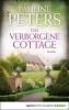 Das verborgene Cottage - Pauline Peters