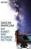 Die Kunst der Science-Fiction - Sascha Mamczak