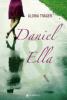 Daniel und Ella: Liebesroman - Gloria Träger