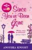 Since You've Been Gone - Anouska Knight