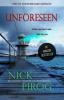 Unforeseen (Thomas Prescott 1) - Nick Pirog