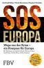 SOS Europa - Stephan Werhahn, Gottfried Heller, Ulrich Horstmann