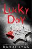 Lucky Day - Barry Lyga