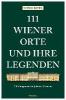 111 Wiener Orte und ihre Legenden - Sophie Reyer