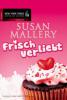 Frisch verliebt - Susan Mallery