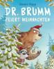 Dr. Brumm feiert Weihnachten - Daniel Napp