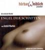 Engel der Schatten, 2 Audio-CDs - Astrid Martini