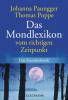 Das Mondlexikon vom richtigen Zeitpunkt - Johanna Paungger, Thomas Poppe