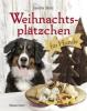 Weihnachtsplätzchen für Hunde - Sascha Storz