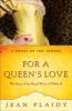 For a Queen's Love - Jean Plaidy