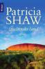 Leuchtendes Land - Patricia Shaw