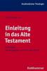 Einleitung in das Alte Testament - Christian Frevel, Erich Zenger