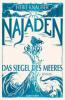 Najaden - Das Siegel des Meeres - Heike Knauber