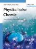 Physikalische Chemie - Peter W. Atkins, Julio de Paula