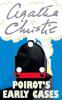 Poirot's Early Cases (Poirot) - Agatha Christie