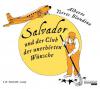 Salvador und der Club der unerhörten Wünsche - Alberto Torres Blandina