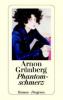 Phantomschmerz - Arnon Grünberg