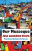 Our Musseque - Jose Luandino Vieira