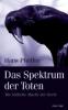 Das Spektrum der Toten - Hans Pfeiffer