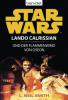 Star Wars. Lando Calrissian. Lando Calrissian und der Flammenwind von Oseon - L. Neil Smith