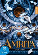 Amrita. Am Ende beginnt der Anfang