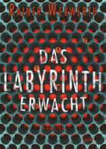 Das Labyrinth erwacht