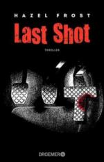 Last Shot - Hazel Frost