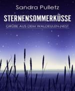 Sternensommerküsse - Grüße aus dem Waldeulen-Nest