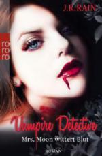 Vampire Detective, Mrs. Moon wittert Blut