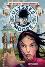 Ulysses Moore - Das Buch der Traumreisenden