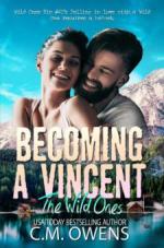 Becoming A Vincent (The Wild Ones, #1)