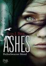 Ashes 04 - Pechschwarzer Mond