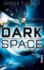 Dark Space - Die Menschheit ist verloren.