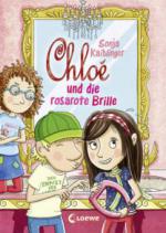 Chloé und die rosarote Brille