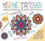 Mini Meditationen - Für zwischendurch und zum Einschlafen, 2 Audio-CDs