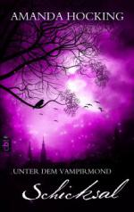 Unter dem Vampirmond - Schicksal
