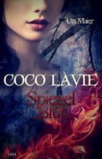 Coco Lavie: Spiegelblut (Coco Lavie Band 1)