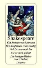 Ein Sommernachtstraum. Der Kaufmann von Venedig. Viel Lärm um nichts. Wie es euch gefällt. Die lustigen Weiber von Windsor