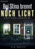 Bei Stina brennt noch Licht - Ostfrieslandkrimi