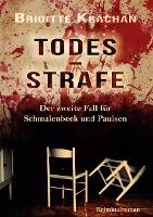 Todesstrafe - Der zweite Fall für Schmalenbeck und Paulsen