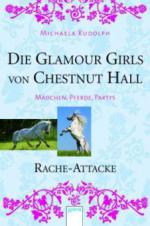 Die Glamour Girls von Chestnut Hall - Rache-Attacke