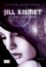 Jill Kismet, Schattenjagd